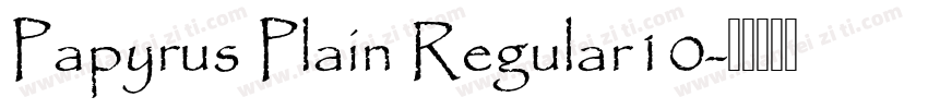 Papyrus Plain Regular10字体转换